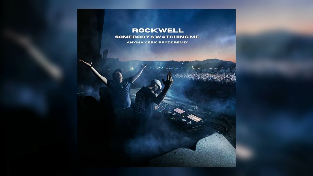 Rockwell - Somebody's Watching Me (Anyma x Eric Prydz Remix) [REMAKE]