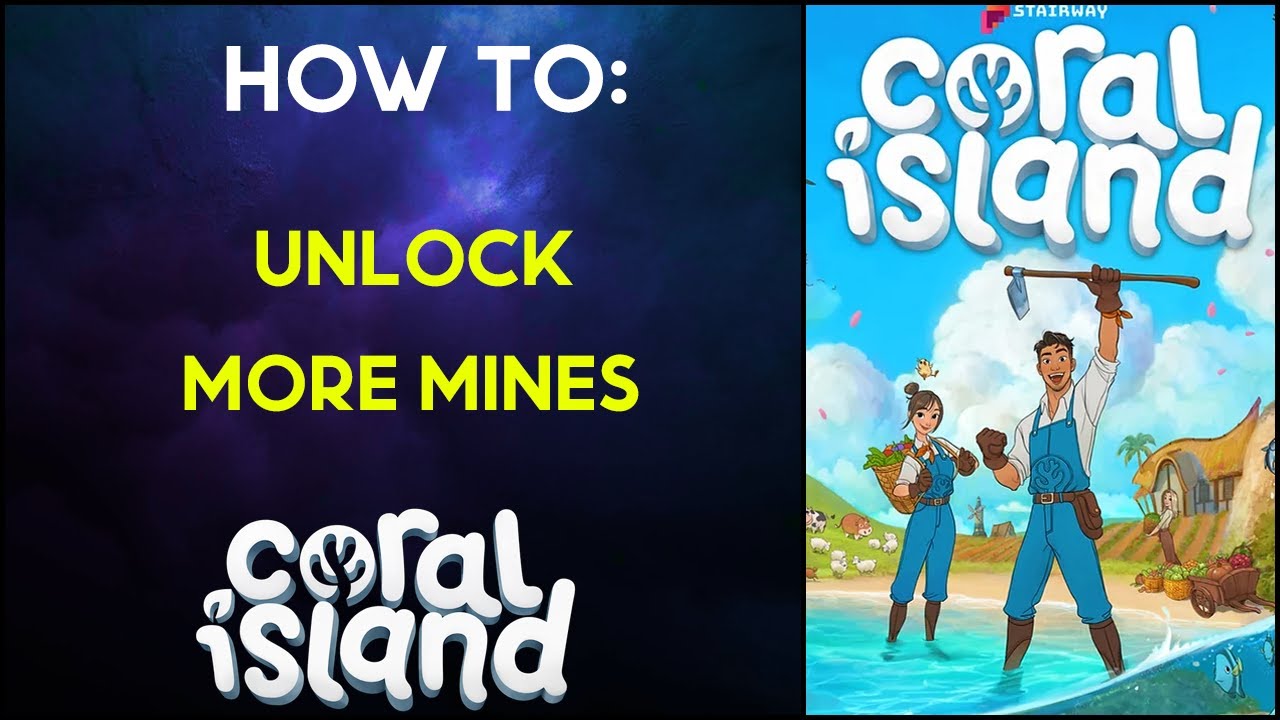 How To - Unlock more Mines - Coral Island