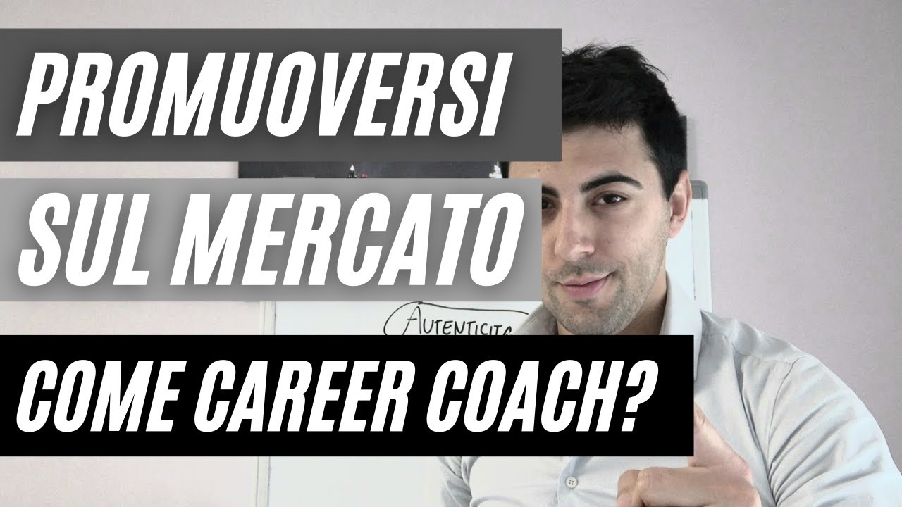 Consulente di carriera e career coach   come promuoversi sul mercato