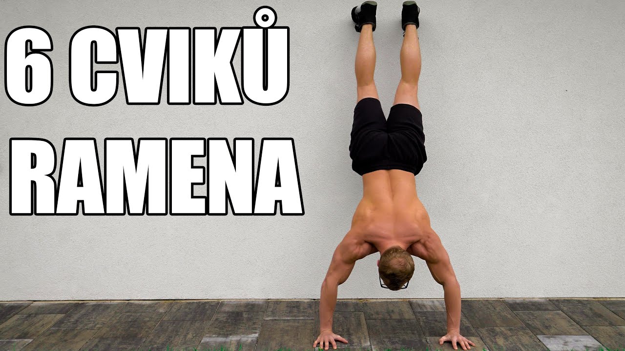 NEJLEPŠÍ CVIKY S VLASTNÍ VAHOU NA RAMENA (6 cviků)