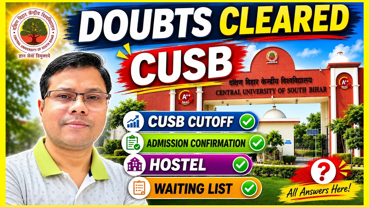Doubts Cleared | CUSB Admission | Cutoff Clear |  Confirmed Admission  | Hostel | CUET2026 #CUSB