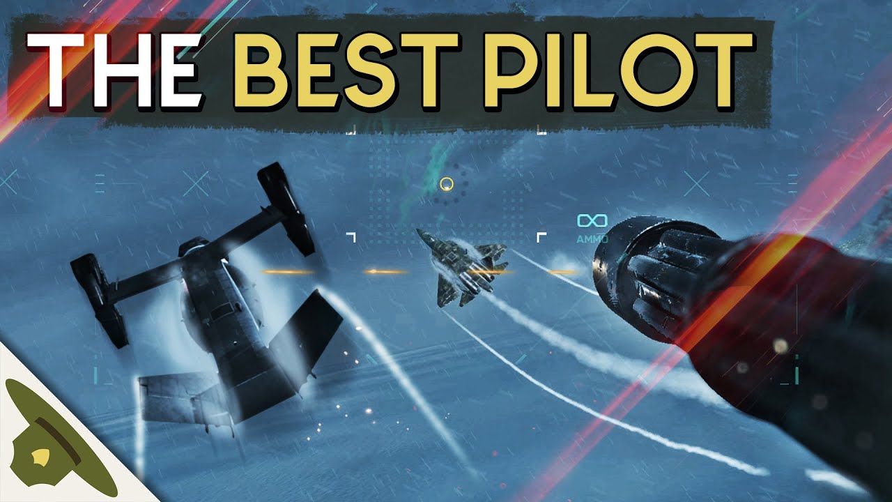 This is the best Battlefield pilot I've ever seen