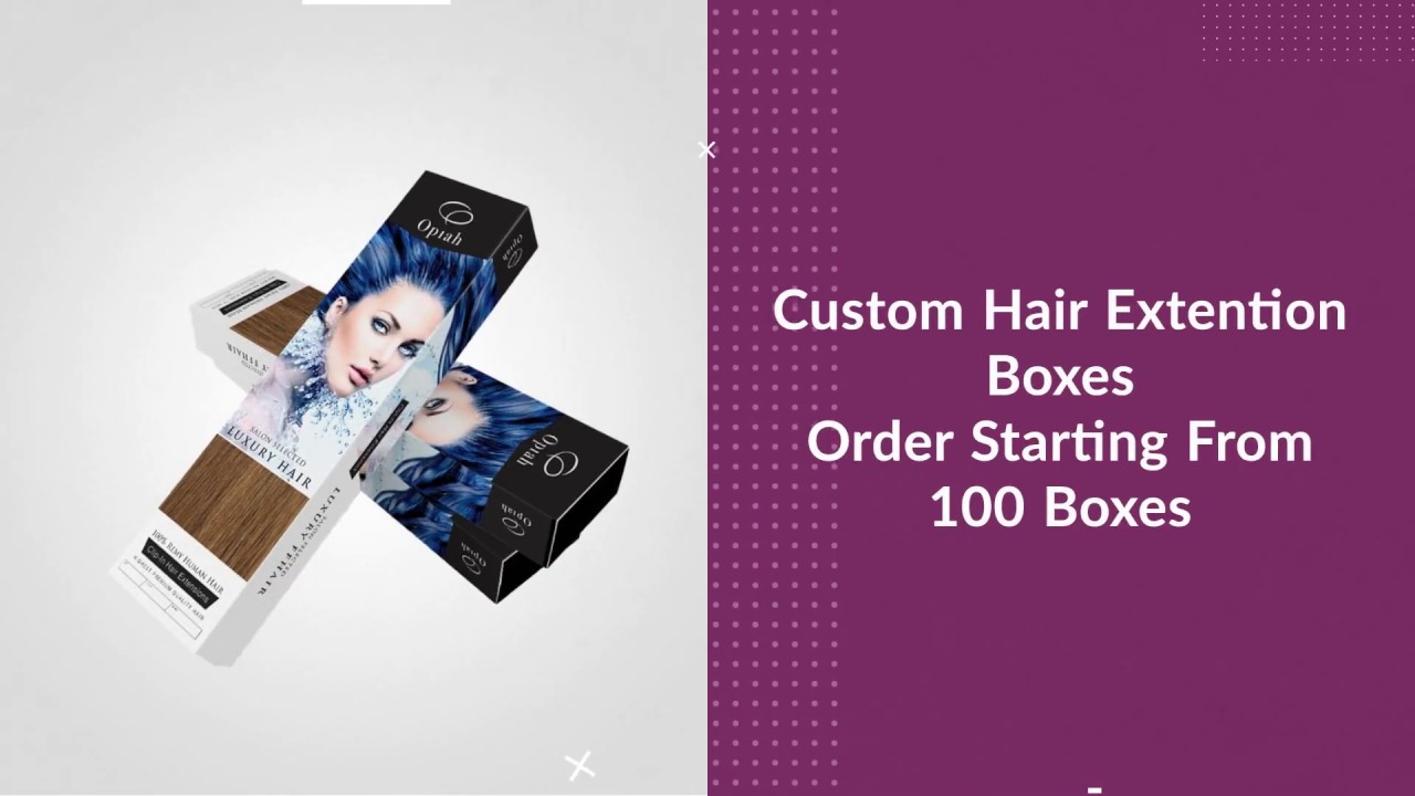 Custom Hair Extention Boxes | Dodo Packaging