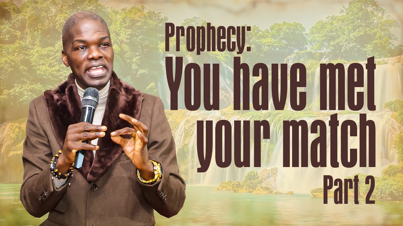 09-01-2026 Prophecy: You have met your match Part 2 By Prof. Lesego Daniel
