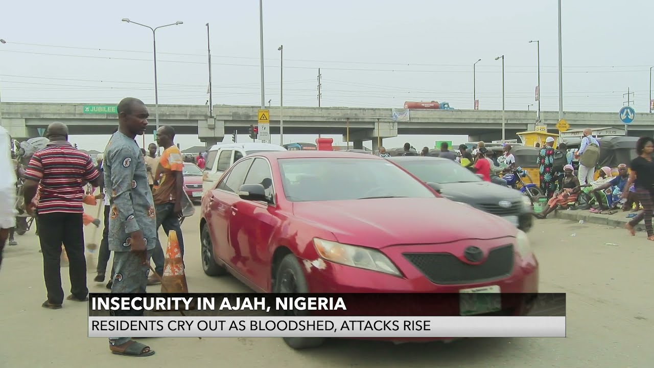 Insecurity in Ajah, Lagos: Residents Cry Out As Bloodshed, Attacks Rise