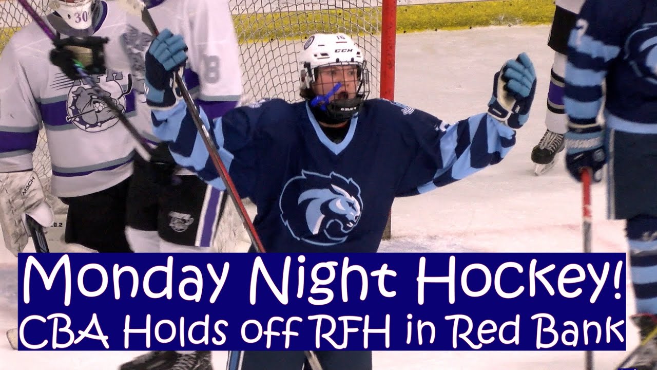 CBA 6 Rumson Fair Haven 3 | HS Hockey | Desiderio and Sczcygiel 2 Goals Each