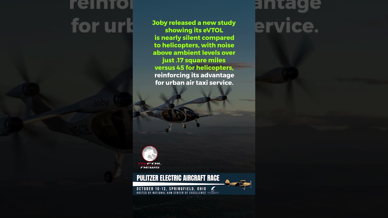 Joby Publishes Acoustic Study Highlighting eVTOL Noise Advantage