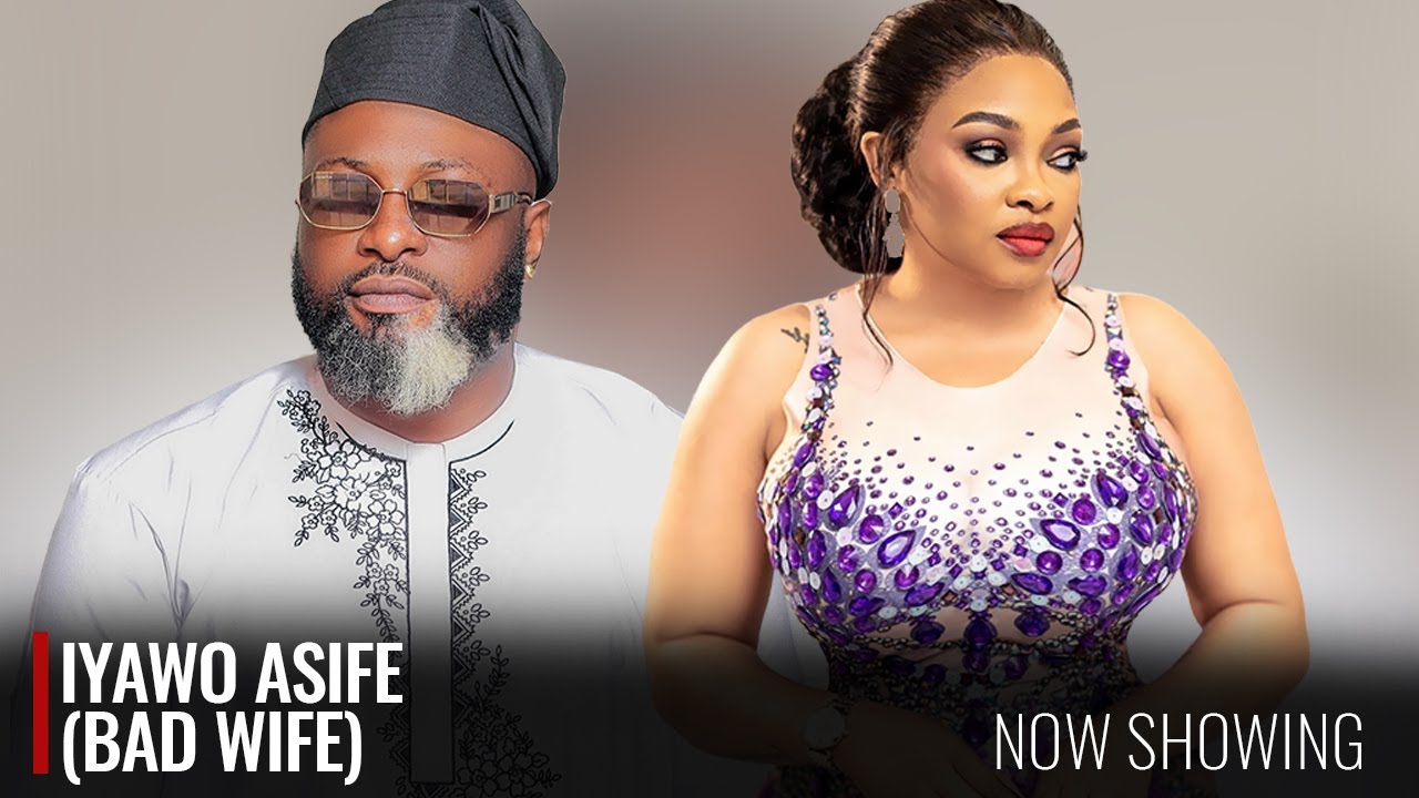 IYAWO ASIFE (BAD WIFE) - A Nigerian Yoruba Movie Starring - Peter Ijagbemi, Funmi Awelewa