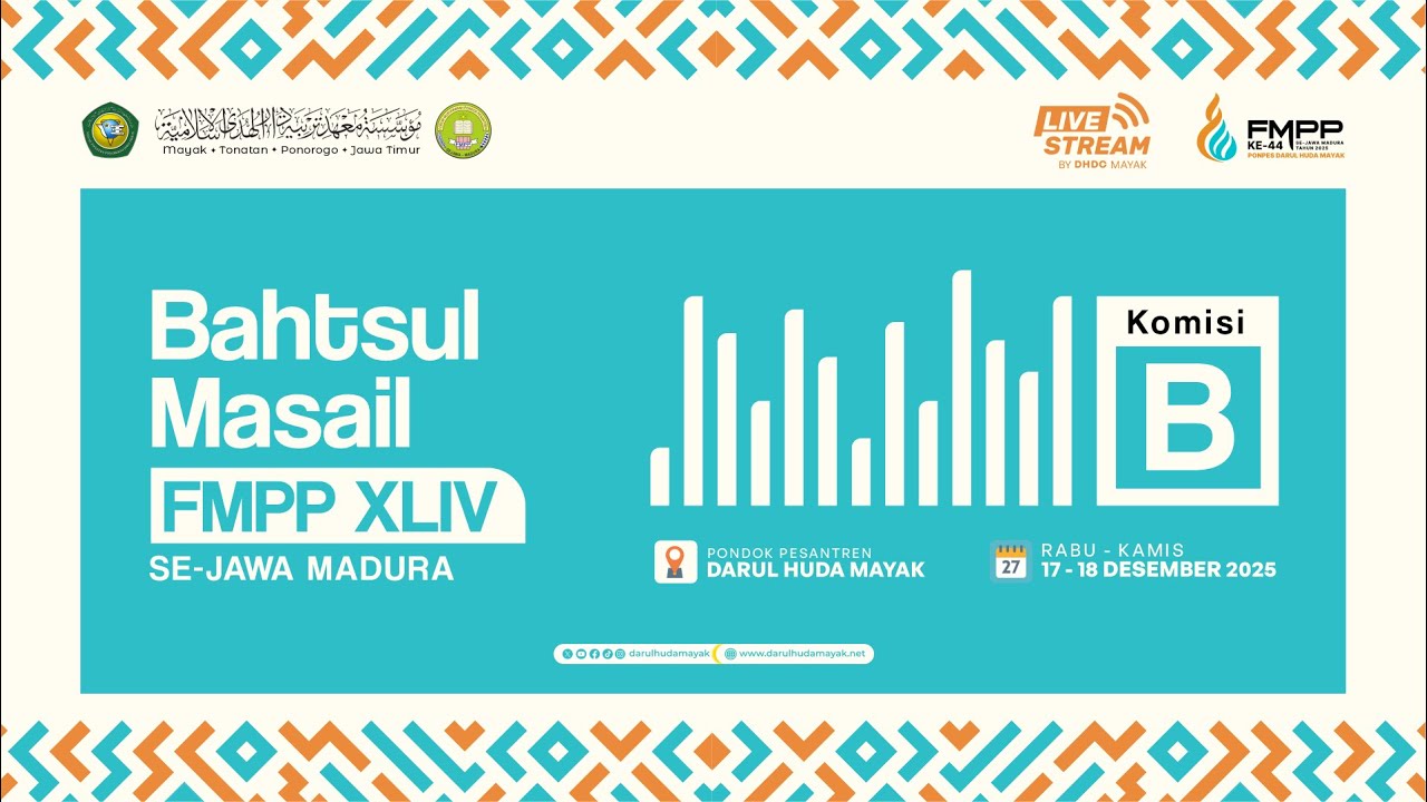 Jalsah 2 - Komisi B Bahtsul Masail FMPP Ke-44 Se Jawa Madura - Pon.Pes Darul Huda Mayak Ponorogo
