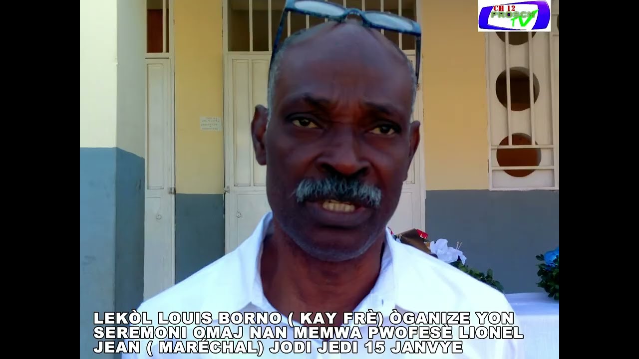 Lekòl Louis Borno ( kay frè) òganize yon seremoni omaj nan memwa pwofesè Lionel Jean ( Maréchal)