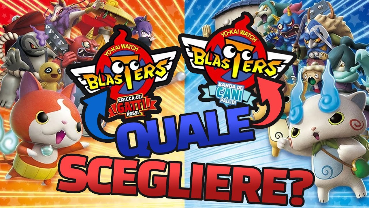 YO-KAI WATCH BLASTERS: QUALE SCEGLIERE!