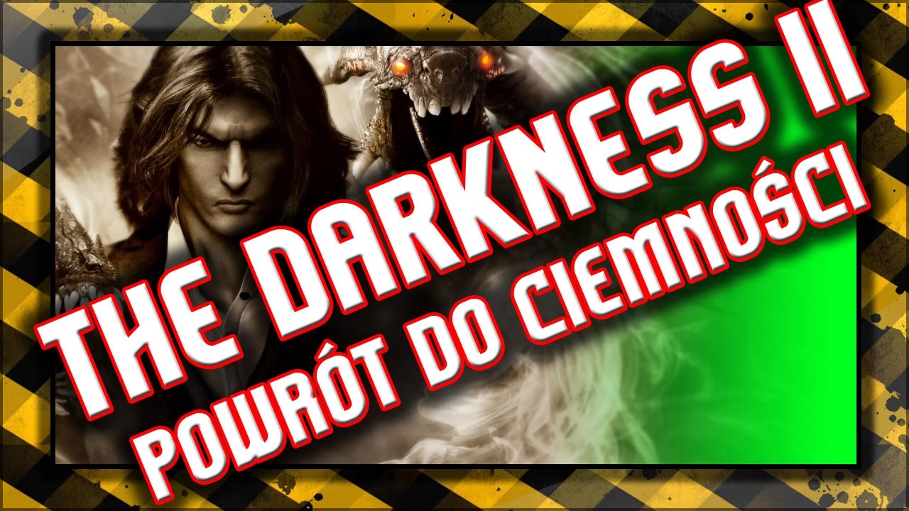 🔥 The Darkness II / Powr&oacute;t po latach