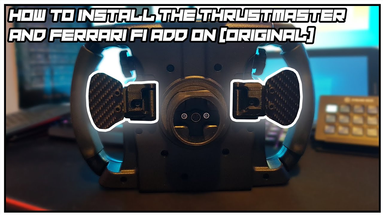 HOW TO INSTALL THE THRUSTMASTER AND FERRARI F1 ADD ON (ORIGINAL) MAGNETIC PADDLES BY 3DRAP