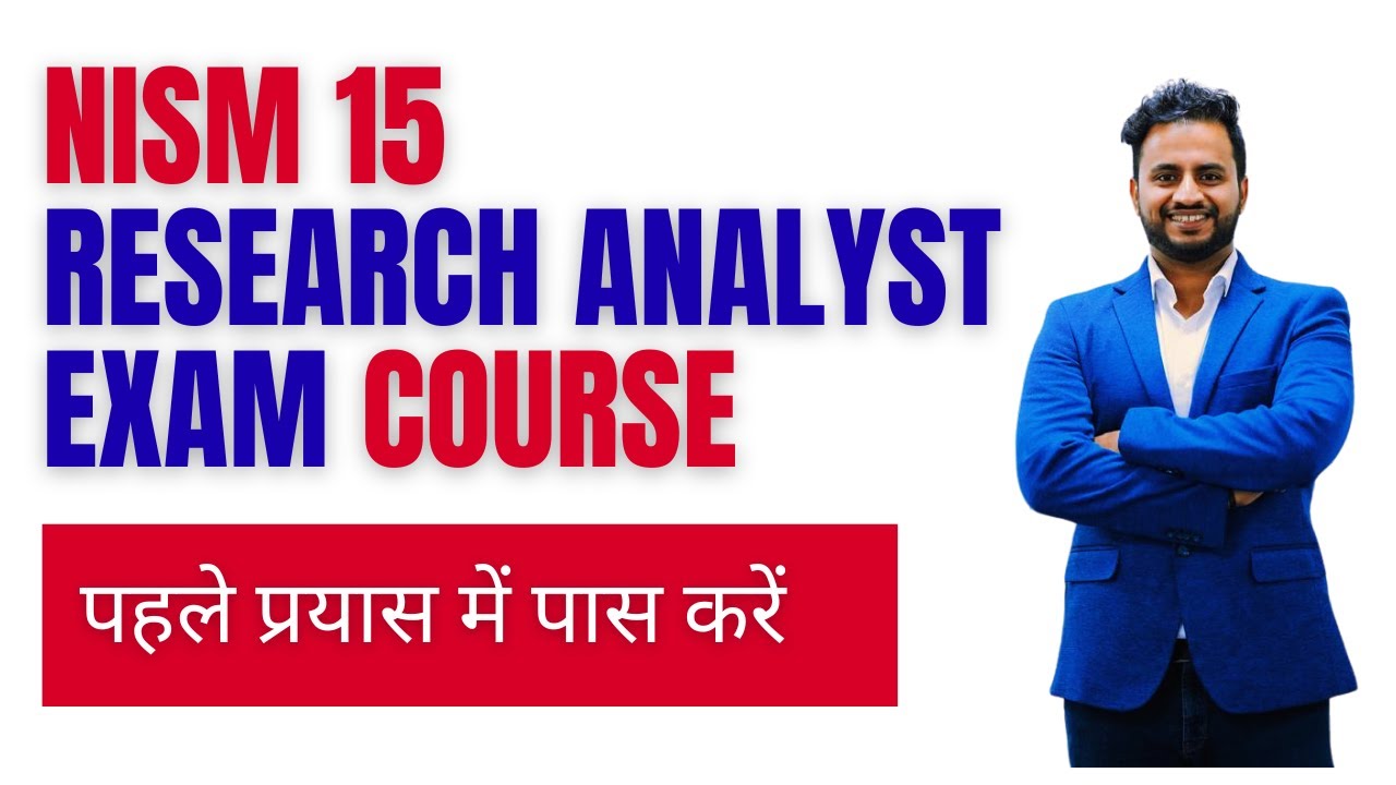 NISM Research Analyst Chapter - 4 Explained | NISM 15
