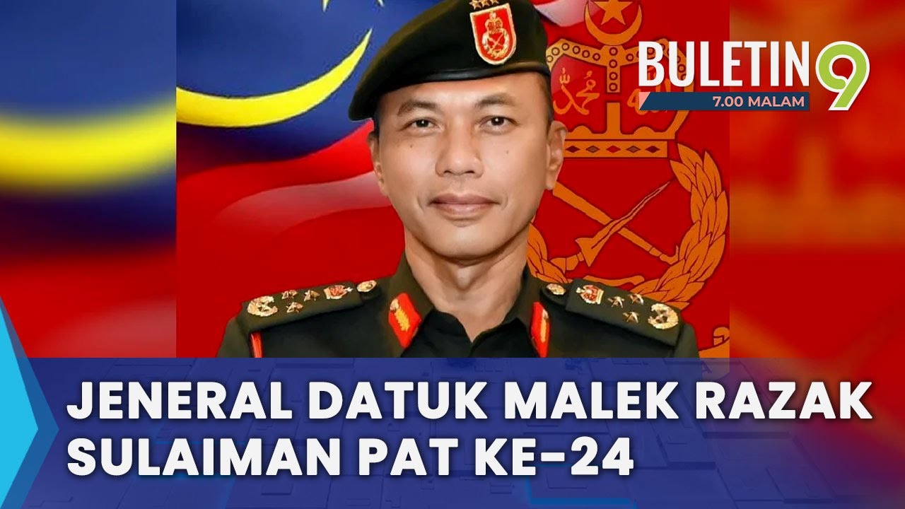 Jeneral Datuk Malek Razak Dilantik Panglima Angkatan Tentera Baharu (B9)
