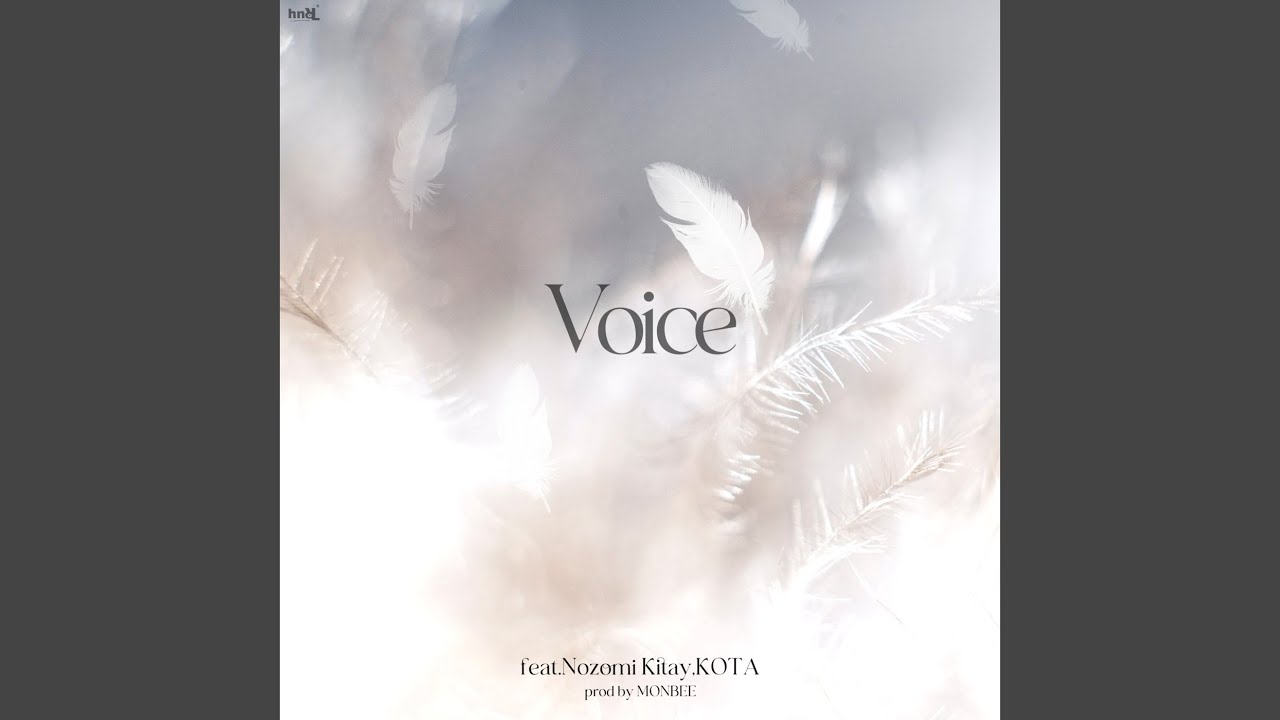 Voice (feat. Nozomi Kitay & KOTA)