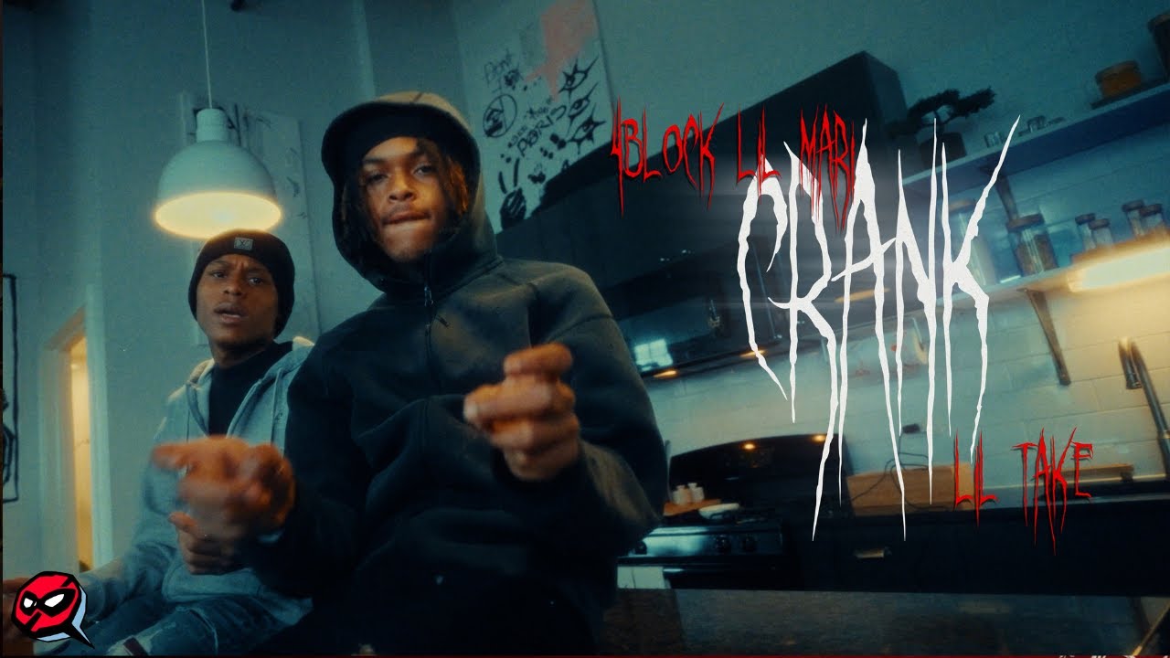 4Block Lil Mari Feat. Lil Take - Crank (Official Music Video) | Presented By No More Heroes