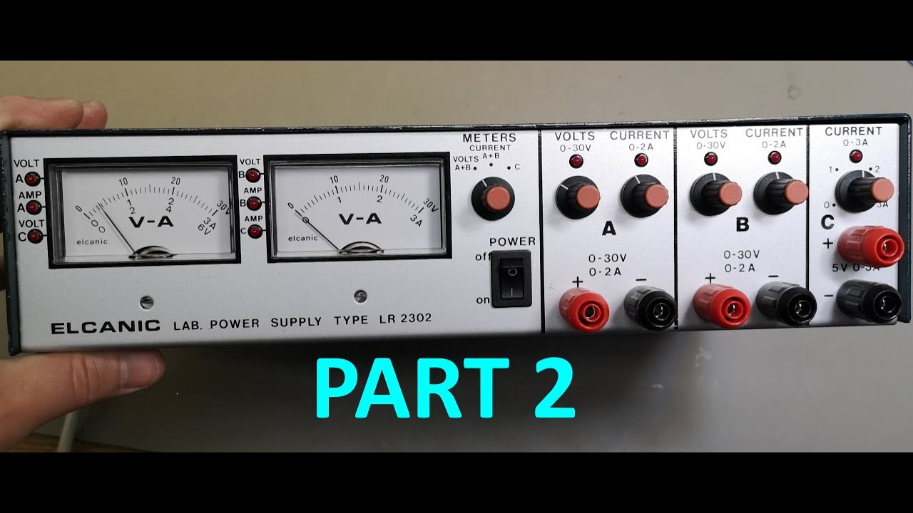 Elcanic DC power supply LR2302 1989 test teardown (part2 issues solve)