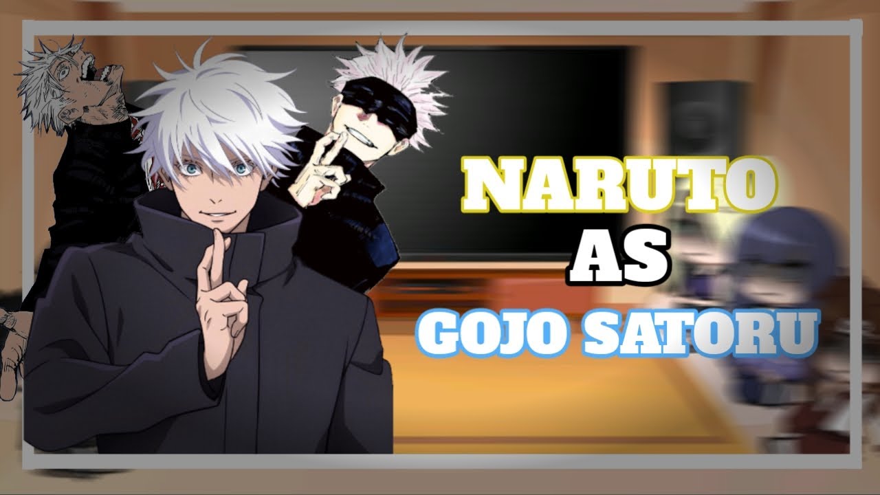 Naruto friends react to naruto as gojo|au| naruto X jujutsu kaisen