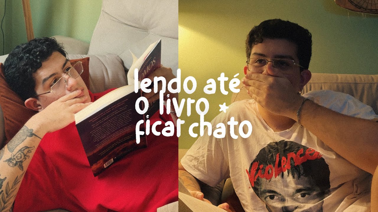 o vídeo só acaba quando o livro ficar chato...