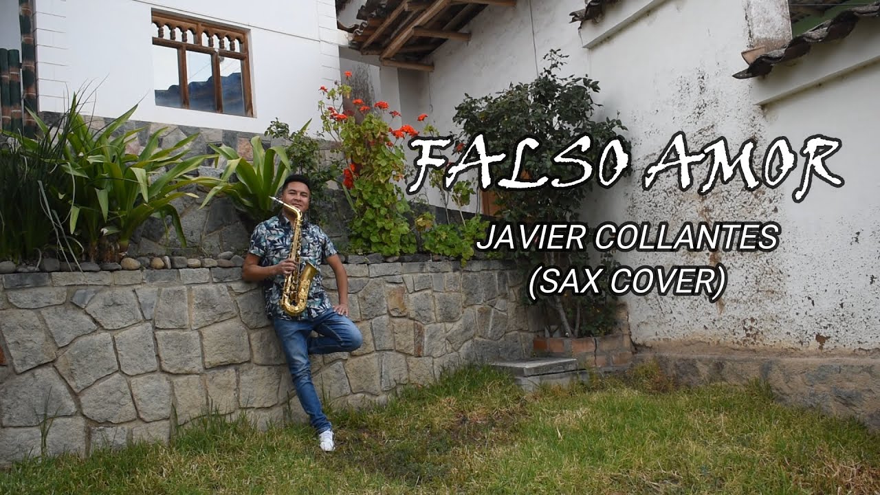 Falso Amor - Antología Ft Agua Marina - Javier Collantes (Cover Sax)