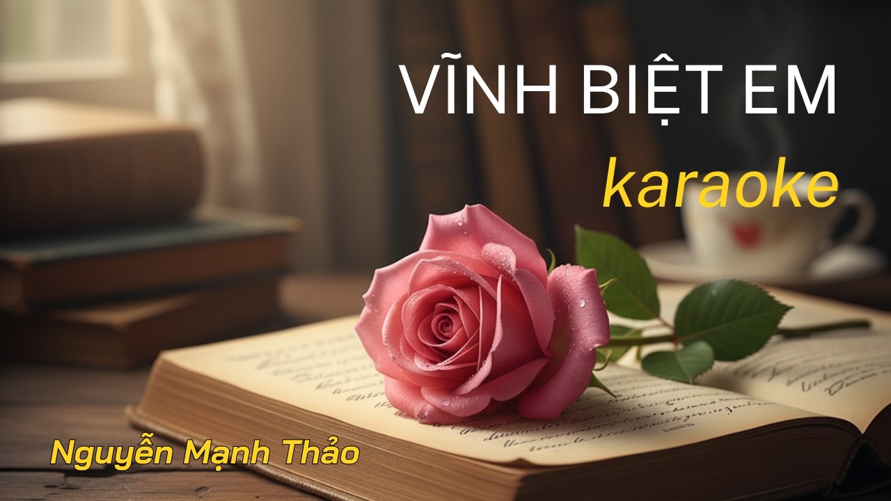 Vĩnh Biệt Em - Karaoke | Nguyễn Mạnh Thảo | Zen & Life
