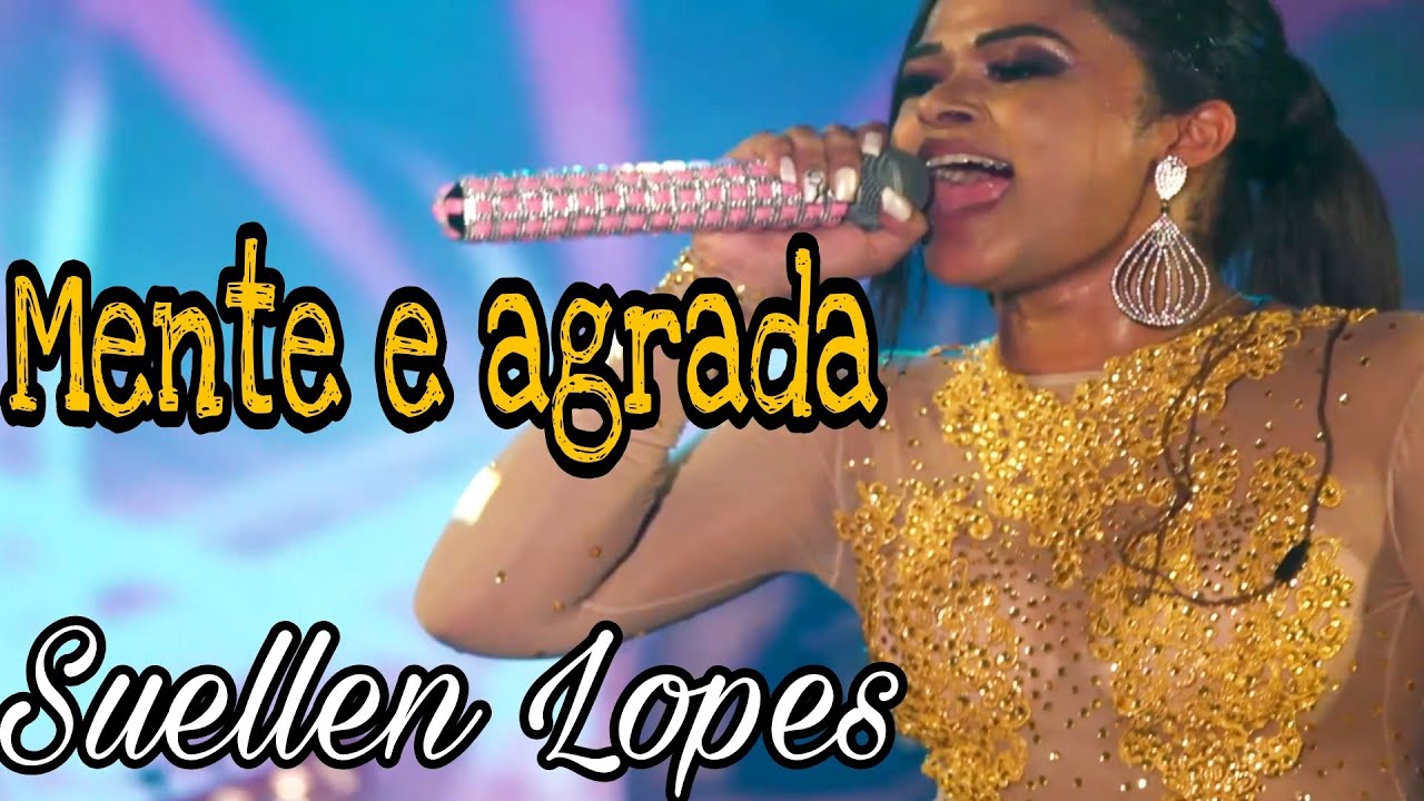 Suellen Lopes - Mente e agrada (DVD AO VIVO EM SÃO PAULO)