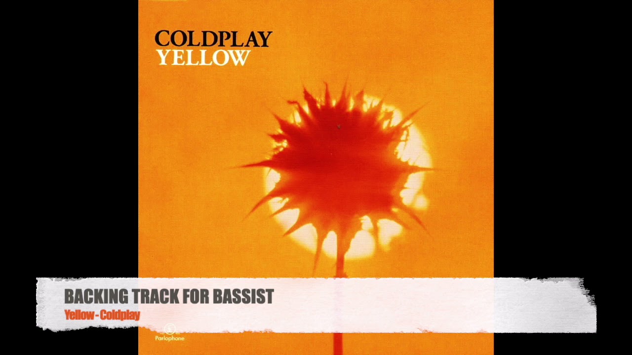 Yellow - Coldplay - Bass Backing Track (NO BASS)