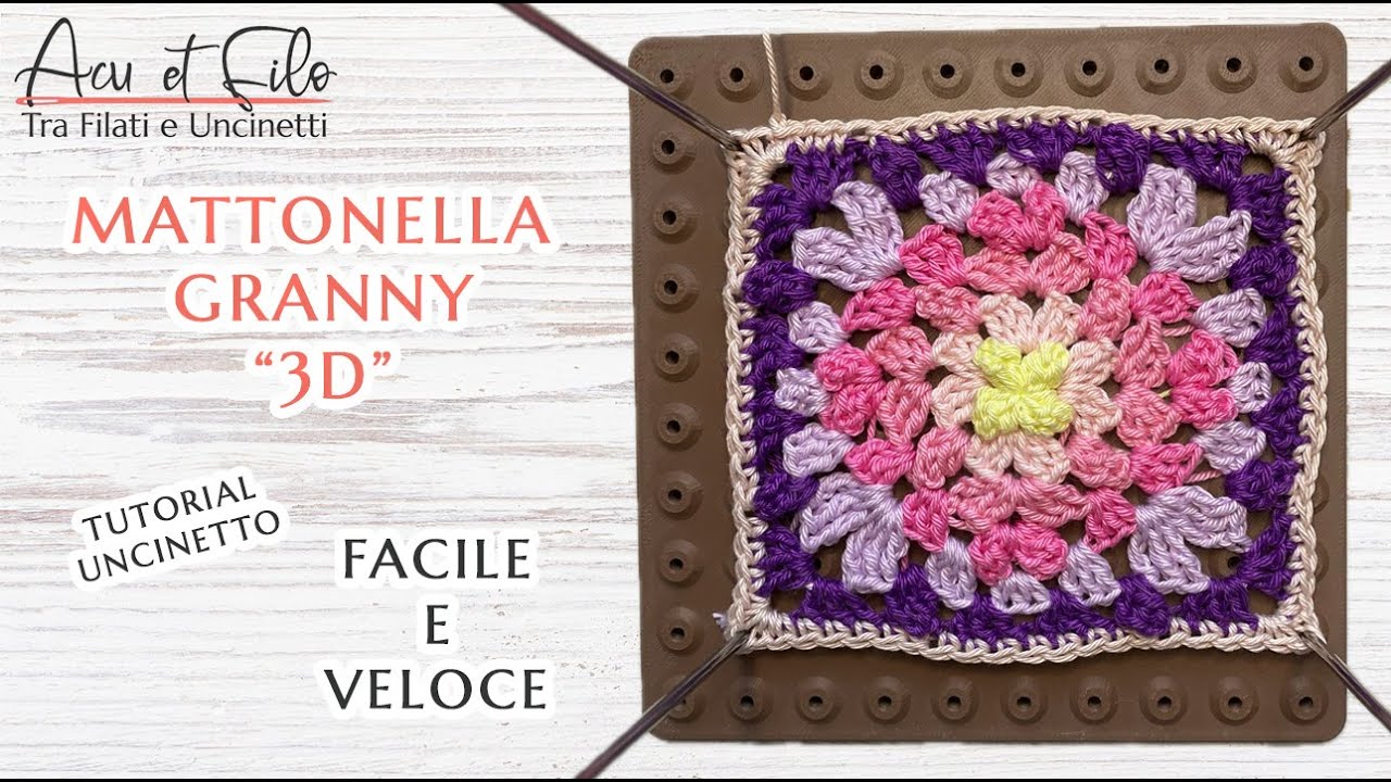 Mattonella granny 🌸 “Flos Vere” 💐 3D - Tutorial Uncinetto Facile e Veloce