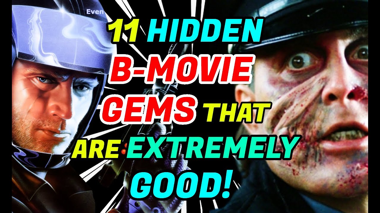 11 Hidden B-Movie Gems That Are Better Than The Big Budget Films