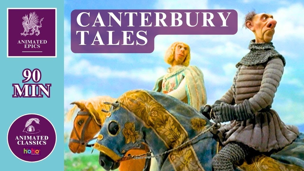 The Canterbury Tales | Animated Epics | Chaucer&rsquo;s Classic Stories Retold