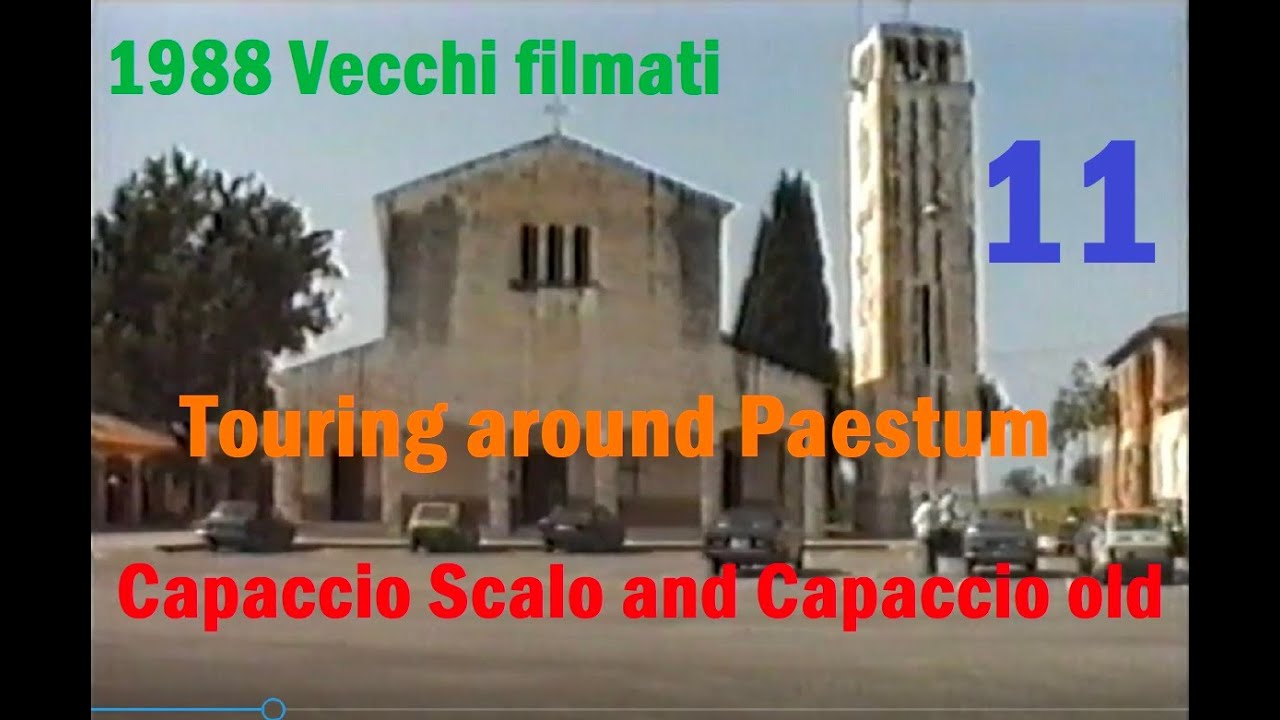 1988 &ndash; Vecchi filmati. Touring around Paestum (11) &ndash; Capaccio Scalo and Capaccio Old