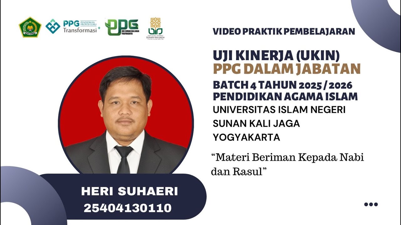 VIDEO UKIN PPG DALJAB PAI 2025 BATCH 4 TAHUN 2025 LPTK UIN SUNAN KALIJAGA YOGYAKARTA HERI SUHAERI