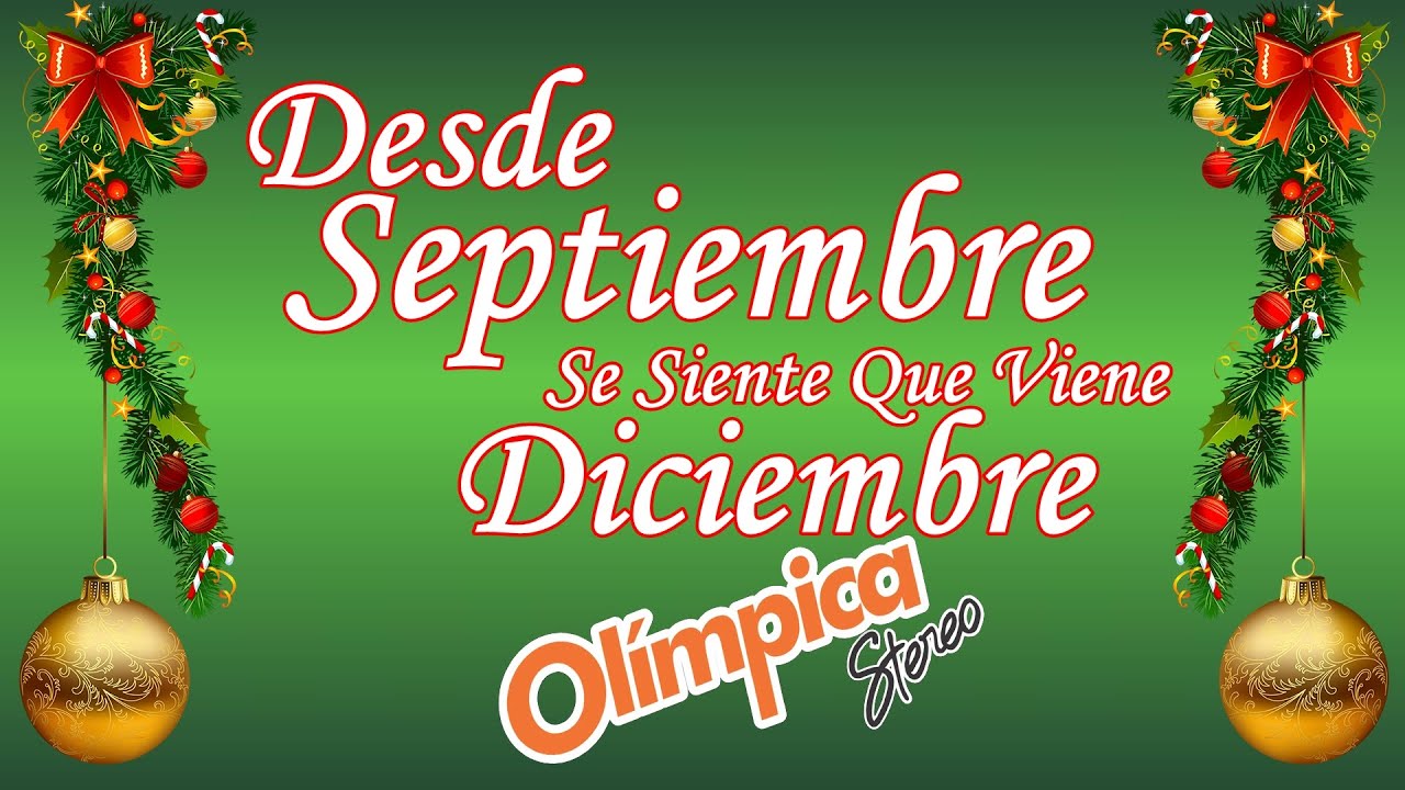 Desde Septiembre Se Siente La Musica De Diciembre 2025