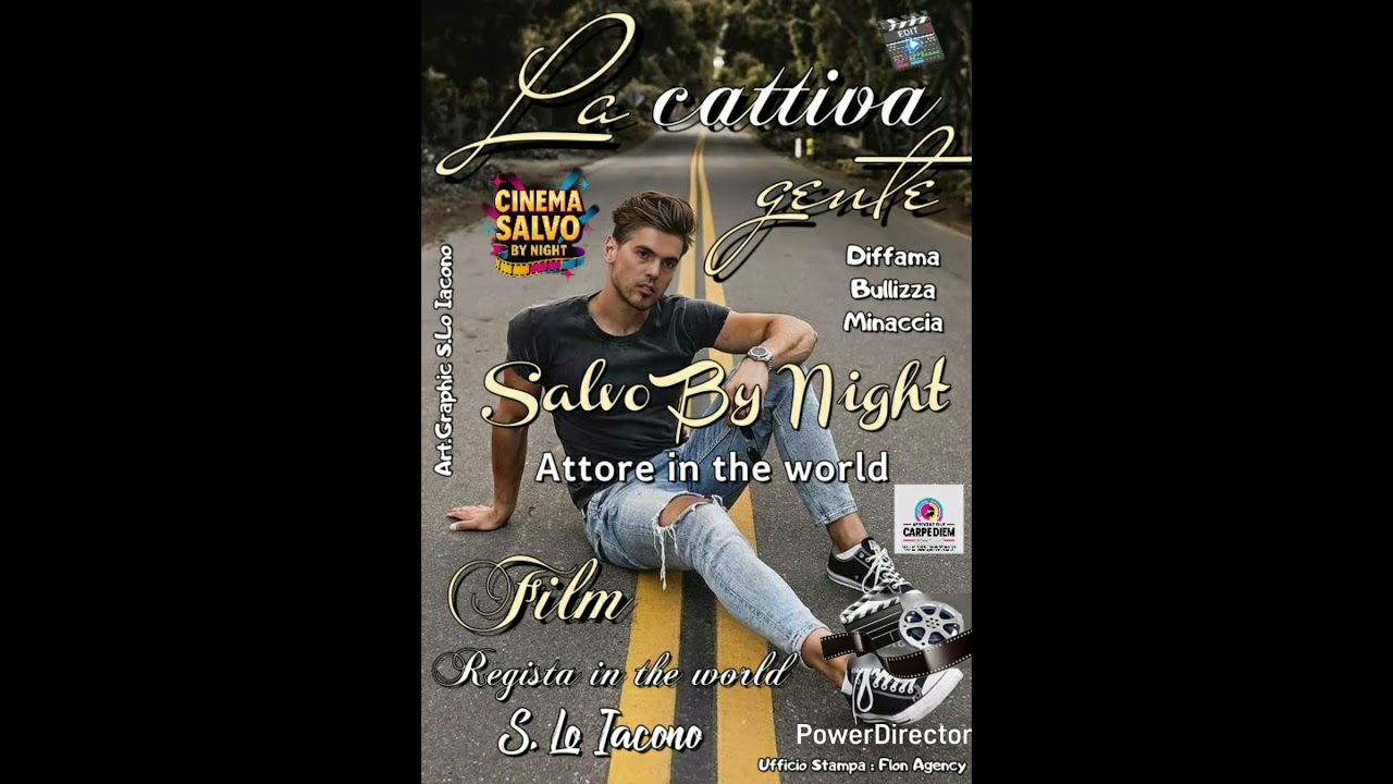 film la cattiva gente (minaccia bullizza diffama)regista & attore S.Lo Iacono in arte salvo by night