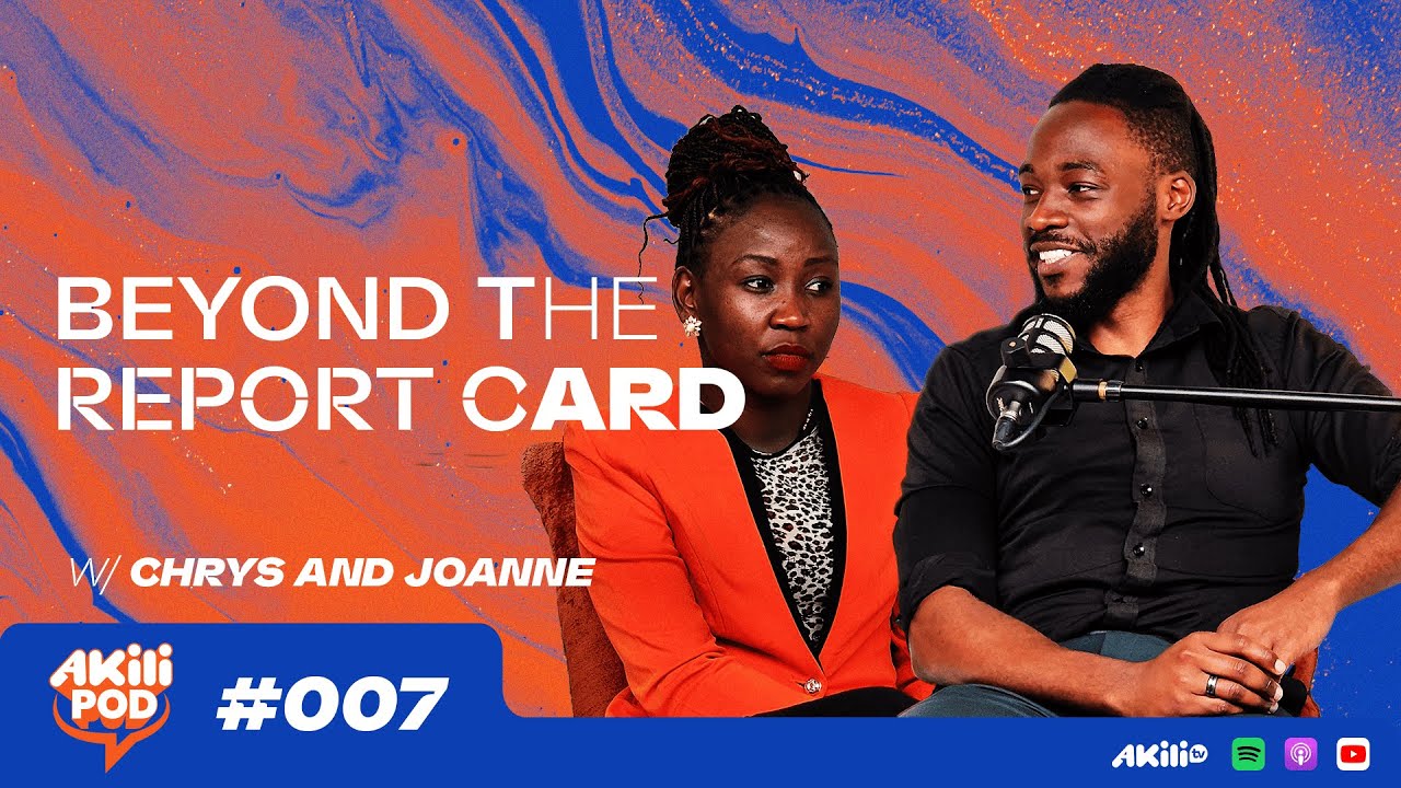 Beyond the Report Card | Akili Pod