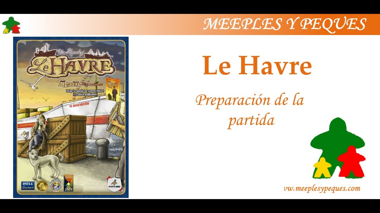 Le Havre: Preparación de la partida (MyP)