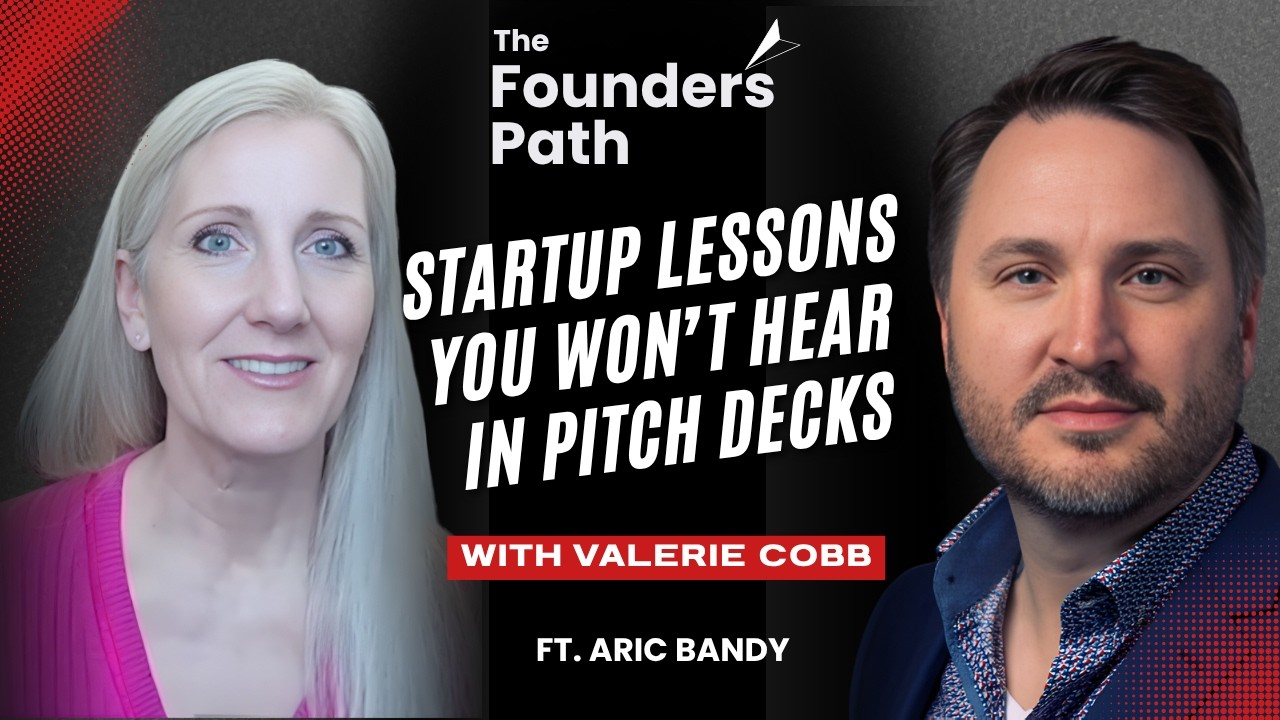 Valerie Cobb on The Founder’s Path | Lessons From 2 Exits (feat. Aric Bandy)