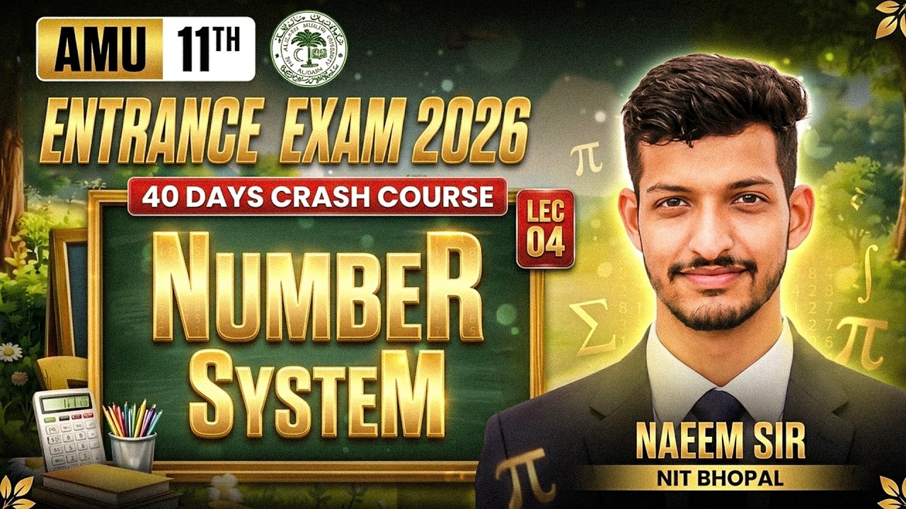 AMU 11th Entrance 2026 Maths | Number System Lecture 4 | 40 Days Crash Course by STBG
