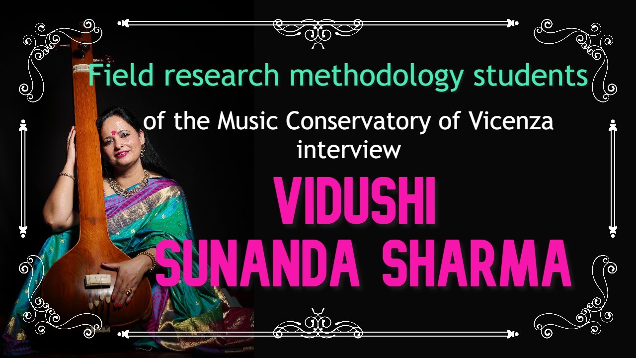 Interview to Indian singer Vidushi Sunanda Sharma - an academic project