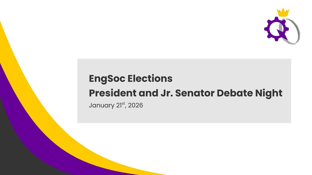 EngSoc Elections - President and Jr. Senator Debates