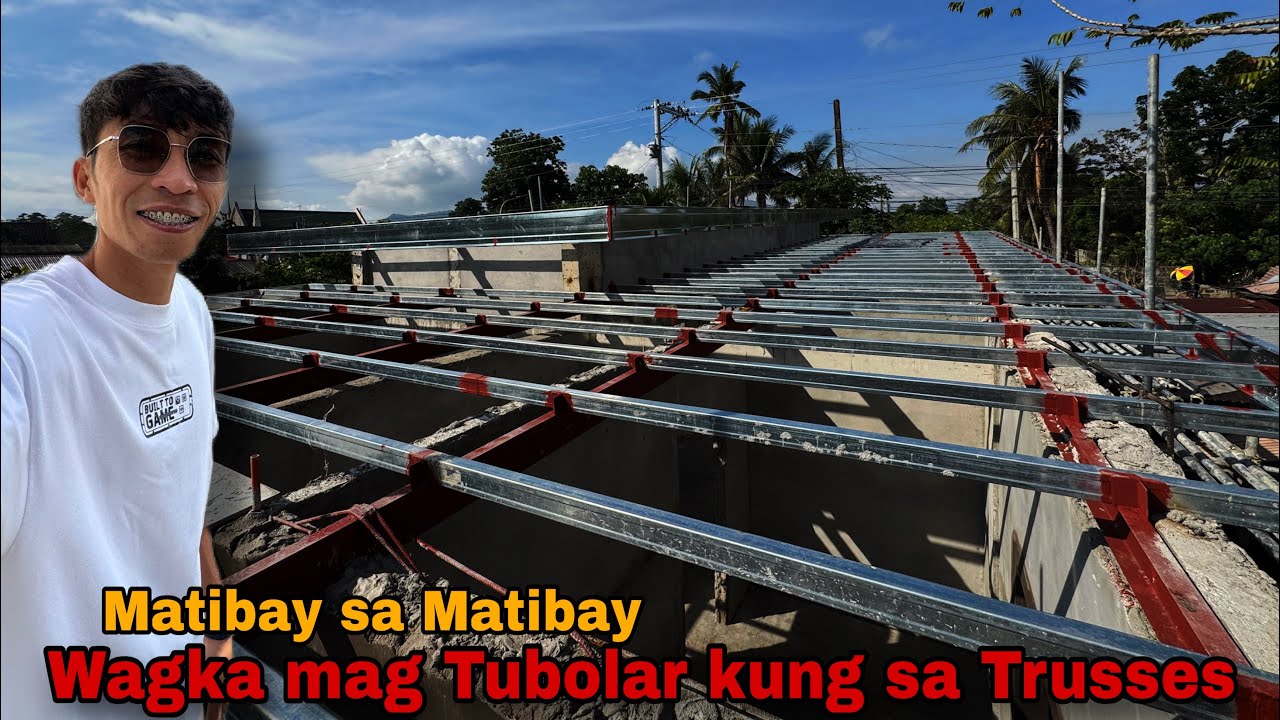 Matibay kung parlina ang hindi tubolar sa trusses at teknik neto ipapaalam ko! 