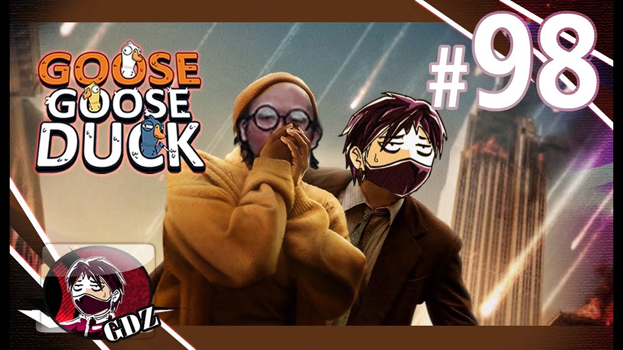 ดินแดนใช้เสียง วันที่เท่าไหร่ - Goose Goose Duck EP 98