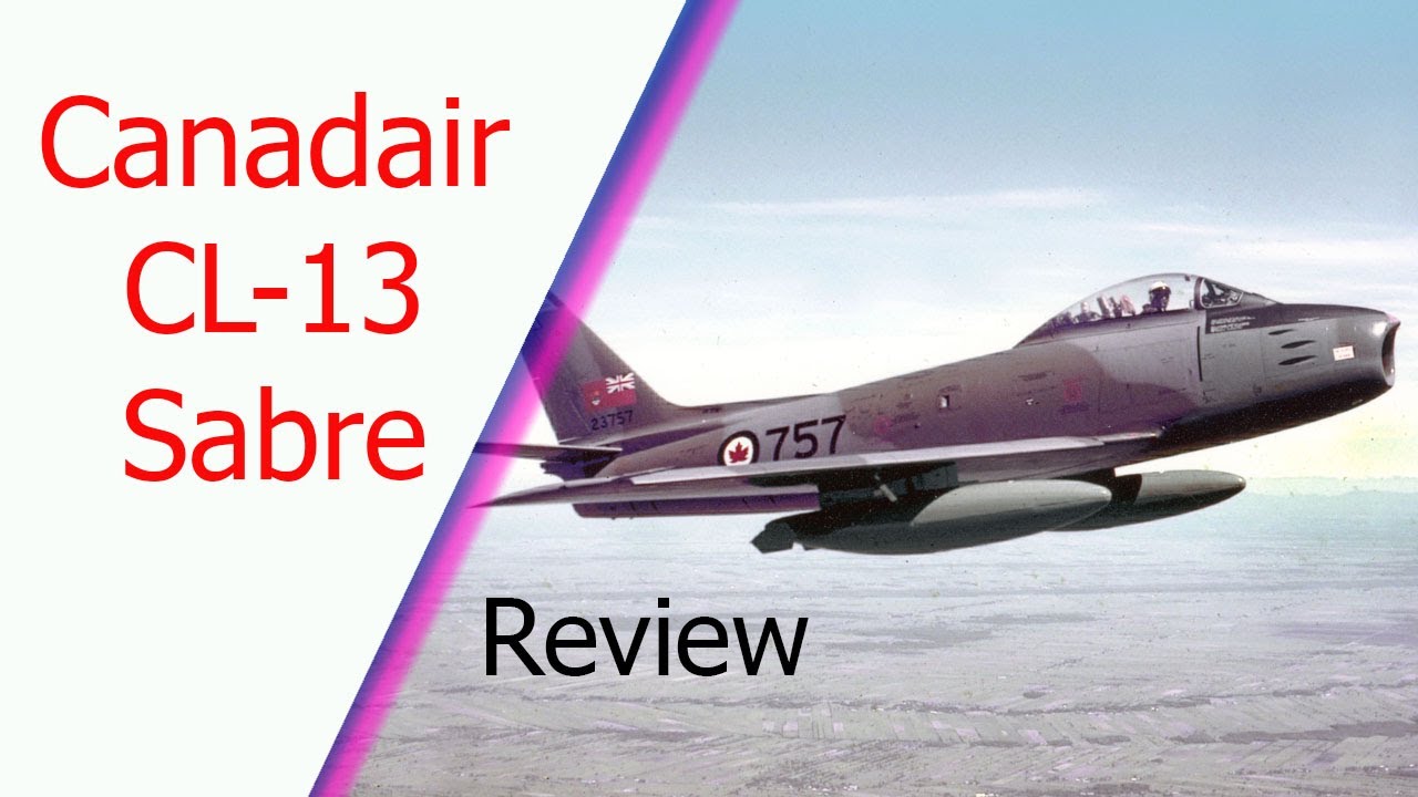 Canadair CL-13 Sabre: A Member of the North American family Served In The Royal Canadian Air Force