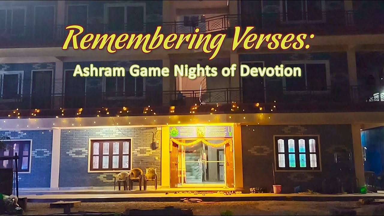 Remembering Verses: Ashram Game Nights of Devotion