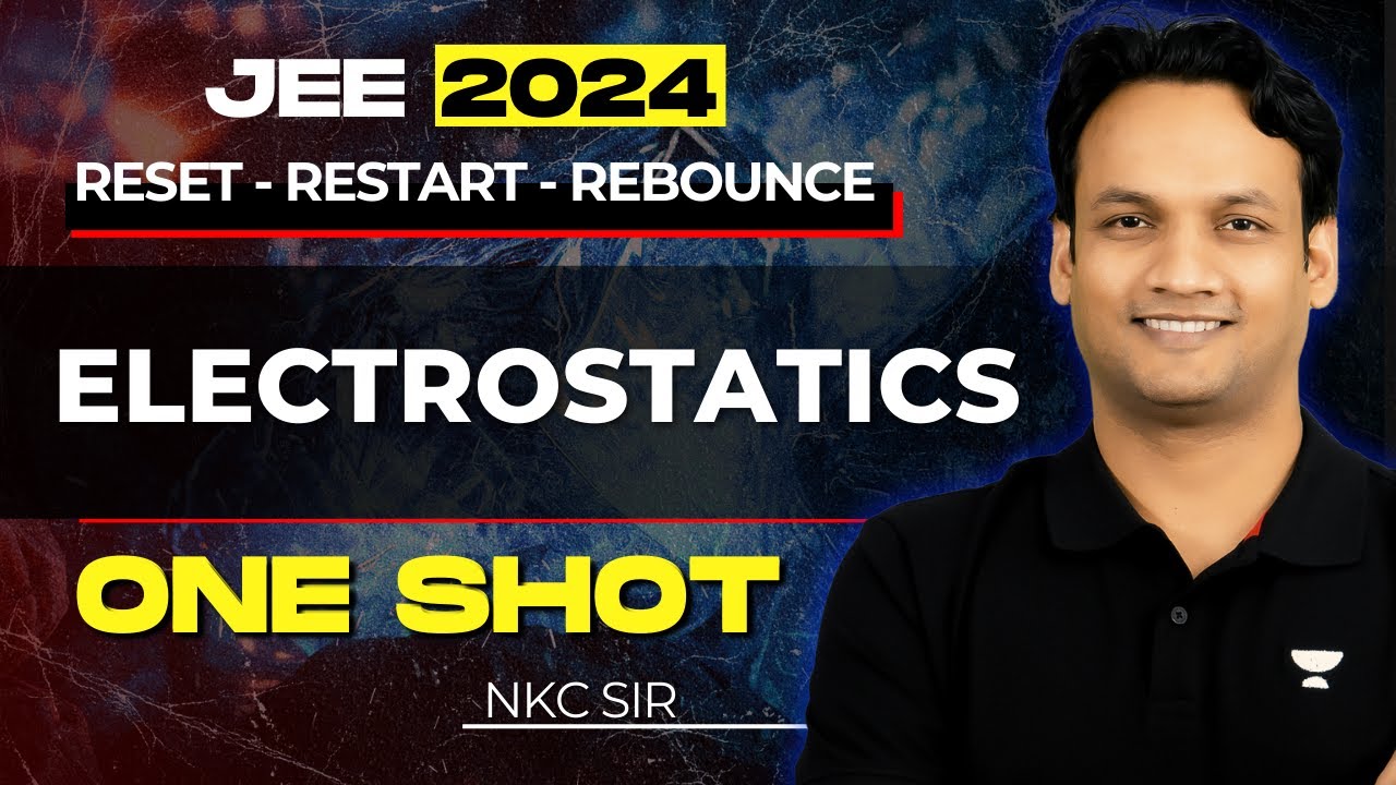 Electrostatics One Shot | JEE Main 2024 | RRR