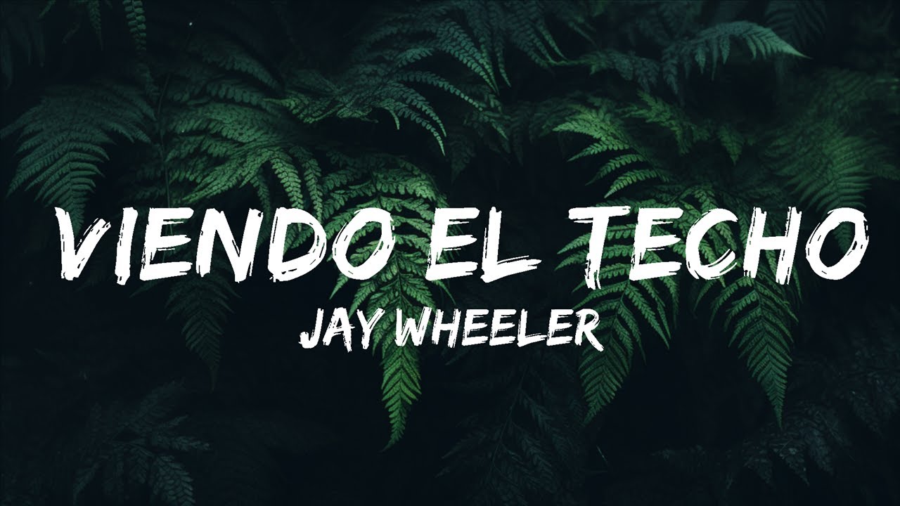 Jay Wheeler - Viendo El Techo | Top Best Songs