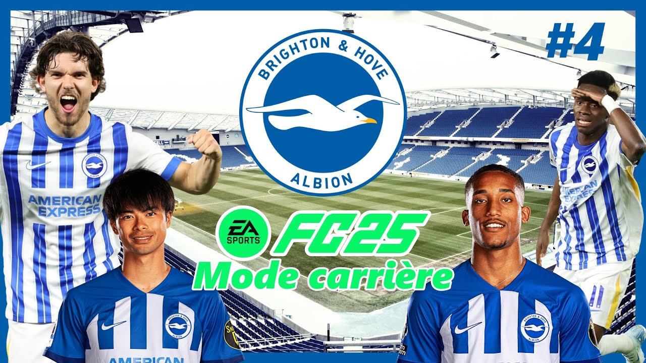 FC 25 MODE CARRIERE MANAGER BRIGHTON #4 : ON EST INNARETABLE !?