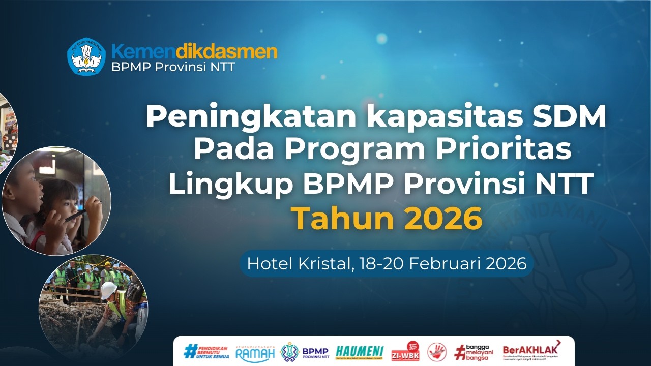 Peningkatan SDM pada Protas lingkup BPMP NTT Tahun 2026