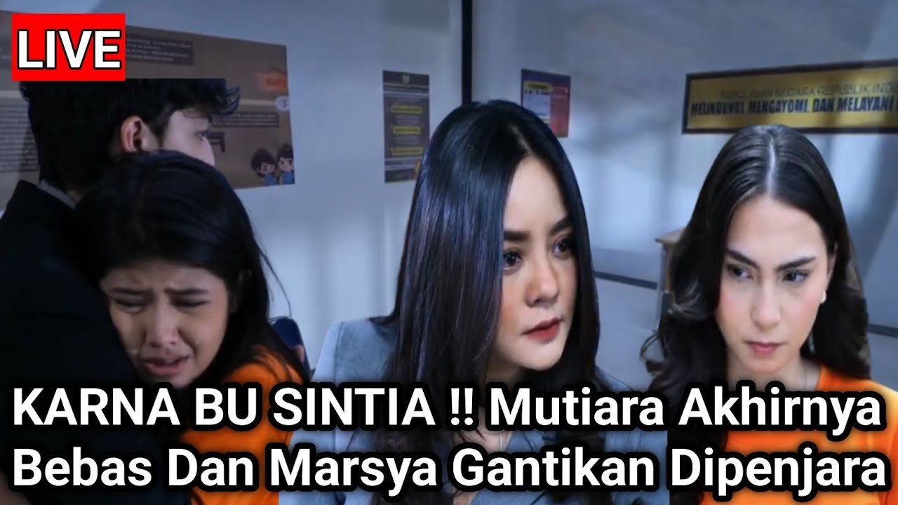 LIVE MERANGKAI KISAH INDAH HARI INI - KARNA BU SINTIA !! Mutiara Akhirnya Bebas Dan Marsya Gantikan 